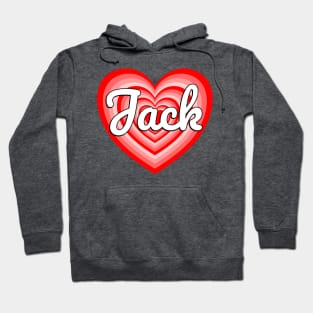 I Love Jack Heart Jack Name Funny Jack Hoodie